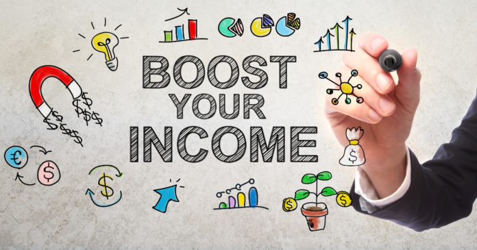 Boost your income